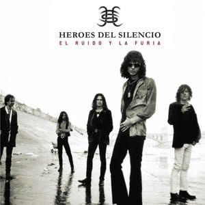 Heroes Del Silencio El Ruido Y La Furia CD1