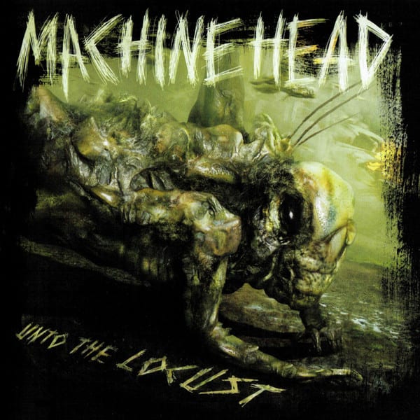 Machine Head Unto The Locust CD1