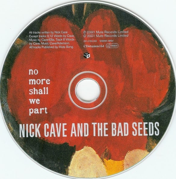 Nick Cave & The Bad Seeds No More Shall We Part Cd3