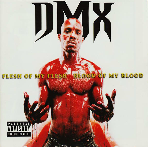 DMX Flesh Of My Flesh, Blood Of My Blood CD1