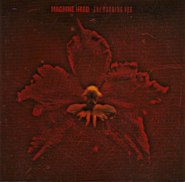 Machine Head The Burning Red cd1