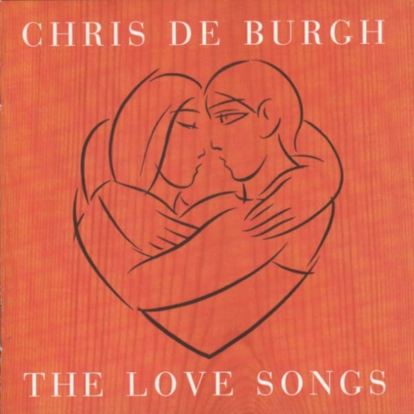 Chris de Burgh The Love Songs CD1