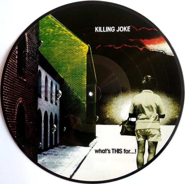 Killing Joke What's This For Vinilo3