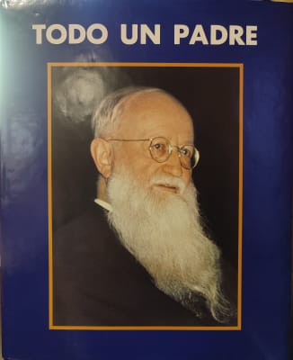Todo un padre. Autor: Padre José M. Neuenhofer.
