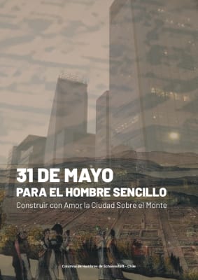 31 de Mayo para el Hombre Sencillo. Construir con Amor la Ciudad Sobre el Monte