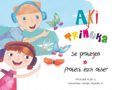 Aki y Trinuka se Protegen - Trini Ried Goycoolea