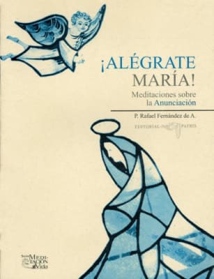 Alégrate María grande  - P. Rafael Fernández de A.
