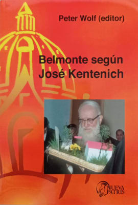 Belmonte según Jose Kentenich - Mons. Peter Wolf, Editor1