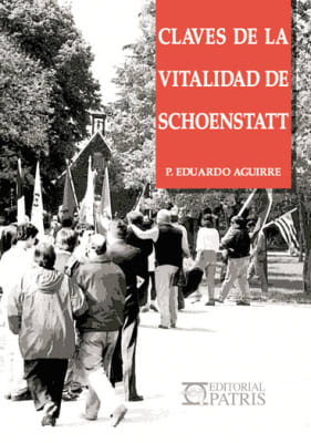 Claves de la Vitalidad de Schoenstatt.  -  P. Eduardo Aguirre