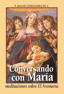 Conversando con María - P. Rafael Fernández de A.1