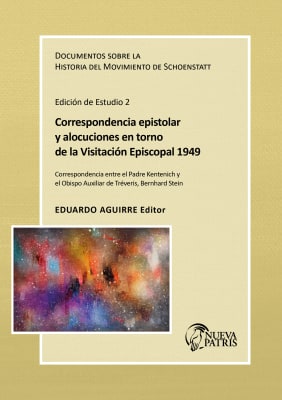 Correspondencia epistolar y alocuciones en torno de la visitación episcopal de 1949. P. Eduardo Aguirre