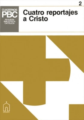 Cuatro reportajes a Cristo - Jesús Ginés1