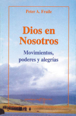 Dios en Nosotros - Peter Fraile