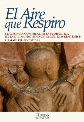 El Aire que respiro - P. Rafael Fernández de A.