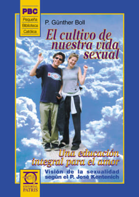 El cultivo de nuestra vida sexual1