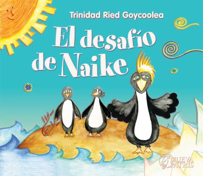 El desafío de Naike - Trinidad Reid Goycoolea