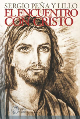 El Encuentro con Cristo - Sergio Peña y Lillo1