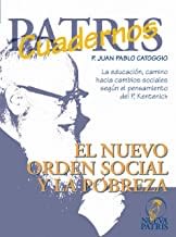 El nuevo orden social y la pobreza - P. Juan Pablo Catoggio1
