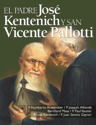 El P. José Kentenich y San Vicente Pallotti - Varios autores