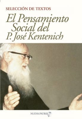 El Pensamiento Social del padre Jose Kentenich - P. José Kentenich1