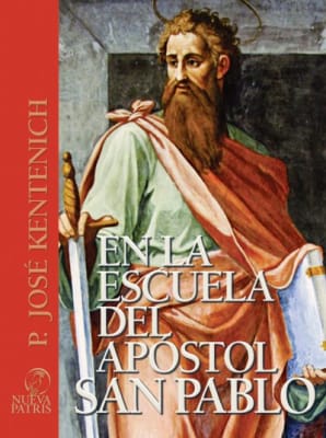 En la escuela del apóstol San Pablo - P. José Kentenich