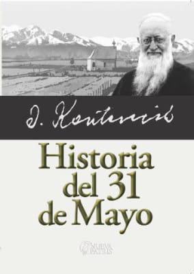 Historia del 31 de Mayo - P. José Kentenich1