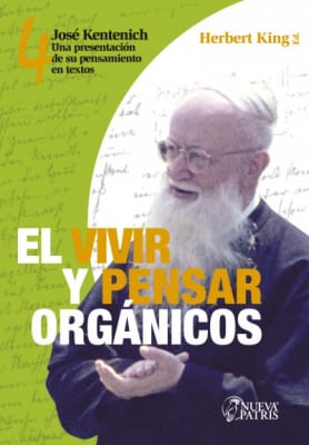 King Nº 4 El vivir y pensar orgánicos - P. Herbert King, Editor