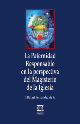La Paternidad responsable en la perspectiva del magisterio1