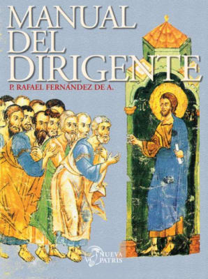 Manual del Dirigente - P. Rafael Fernández de A.1