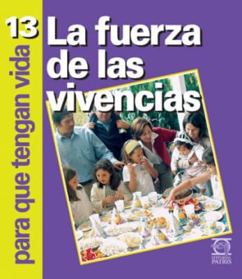 Nº 13   PQTV    La Fuerza de las Vivencias