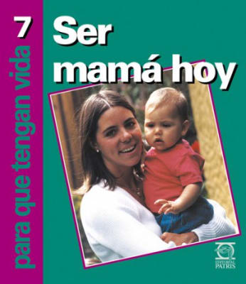Nº 7   PQTV   Ser Mamá Hoy1