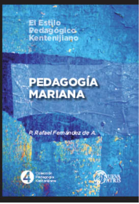 Pedagogía Mariana CPK Tomo 4 - P. Rafael Fernández de A.