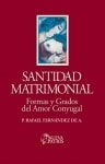 Santidad Matrimonial - P. Rafael Fernández de A.1