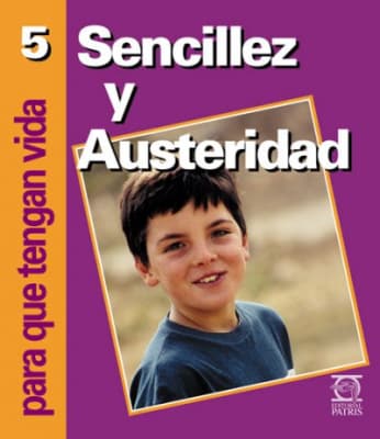 Nº 5   PQTV    Sencillez y Austeridad