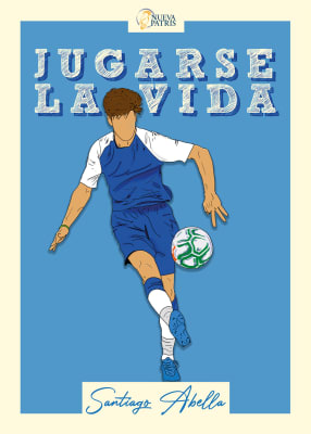 Jugarse la Vida - Santiago Abella