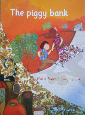 The piggy bank - M. Eugenia Coeymans
