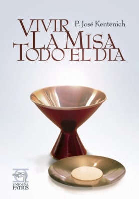 Vivir la Misa todo el día - P. José Kentenich1