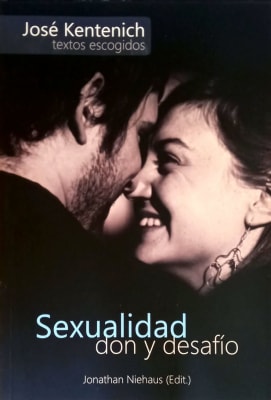 Sexualidad Don y desafío J. Kentenich