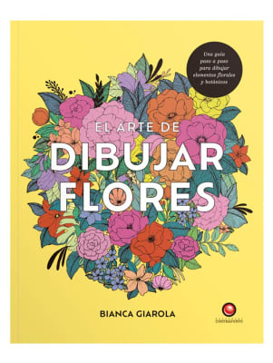 El arte de Dibujar Flores - Bianca Giarola