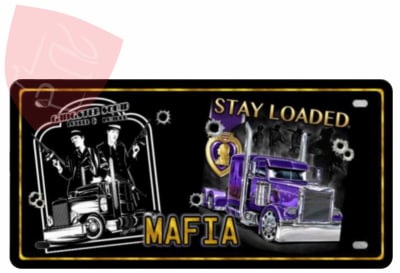 PLACA DECORATIVA STAY LOAD MAFIA