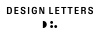 DESIGN LETTERS
