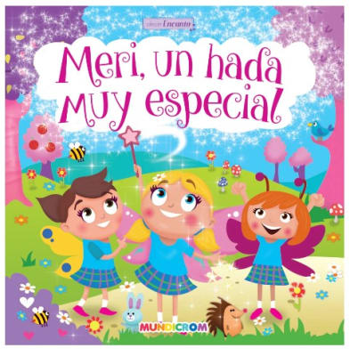 Colección Encanto ¡Meri, un Hada Muy Especial!1