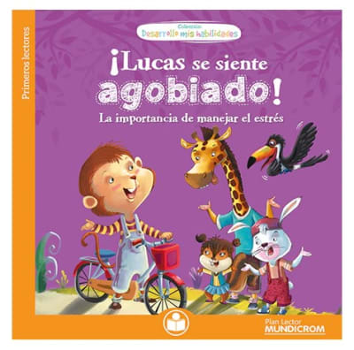 Coleccion Desarrollo Mis Habilidades....¡Lucas Se Siente Agobiado!