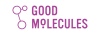 GOOD MOLECULES