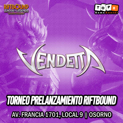 Torneo Pre-Rift Riftbound Vendetta Osorno 26 de julio de 20261