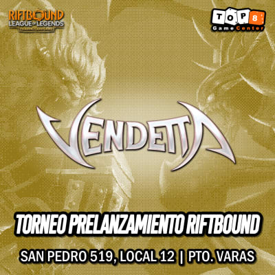 Torneo Pre-Rift Riftbound Vendetta Pto Varas 25 de julio de 20261