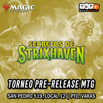 Prerelease Secrets of Strixhaven Puerto Varas - 18 de Abril1