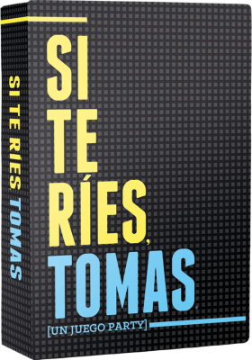 Si te ries, tomas