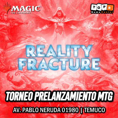 Prerelease MTG: Reality Fracture Temuco - 25 de Septiembre de 20261