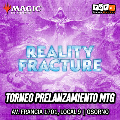 Prerelease MTG: Reality Fracture Osorno - 25 de Septiembre de 20261